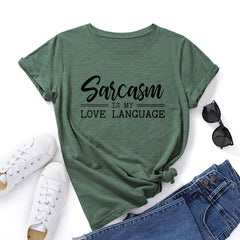 Sarcasm Is My Love Language Short Sleeve Shirt
