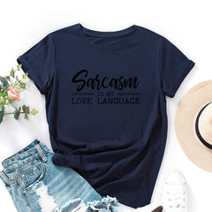 Sarcasm Is My Love Language Short Sleeve Shirt